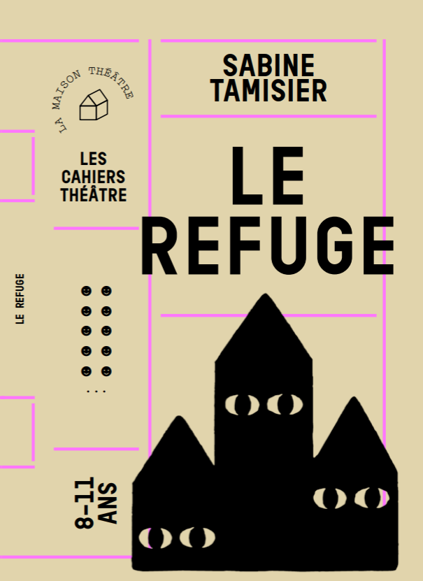 COUVERTURE Cahier théâtre "Le refuge" de Sabine Tamisier